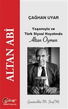 Yaamyla ve Trk Siyasi Hayatnda Altan ymen Galeati Yaynclk