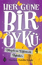 Neeli ve Elenceli ykler - Her Gne Bir yk 4 Uurbcei Yaynlar