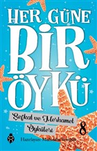efkat ve Merhamet ykleri - Her Gne Bir yk 8 Uurbcei Yaynlar