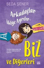 Arkadalar kiye Ayrlr: Biz ve Dierleri Carpe Diem Kitaplar