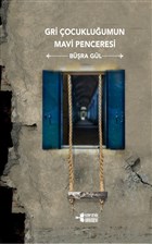 Gri ocukluumun Mavi Penceresi Kitap Ota Yaynevi