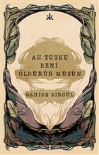 Ah Tutku Beni Öldürür Müsün Kafka Kitap