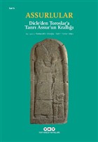 Assurlular - Dicle`den Toroslar`a Tanr Assur`un Krall (Kk Boy) Yap Kredi Yaynlar