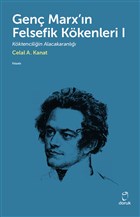 Gen Marx`n Felsefik Kkenleri 1 Doruk Yaynlar