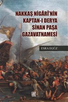 Nakka Nigari`nin Kaptan- Derya Sinan Paa Gazavatnamesi Palet Yaynlar