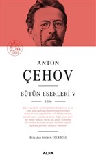 Anton Çehov Bütün Eserleri 5 Alfa Yayınları