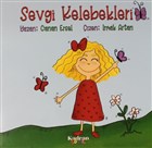 Sevgi Kelebekleri Kadran Medya Yaynclk