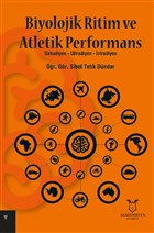 Biyolojik Ritim ve Atletik Performans Akademisyen Kitabevi