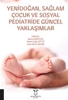 Yenidoan, Salam ocuk ve Sosyal
Pediatride Gncel Yaklamlar Akademisyen Kitabevi