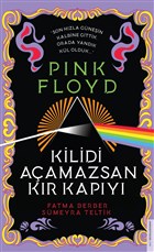 Pink Floyd - Kilidi Aamazsan Kr Kapy Destek Yaynlar