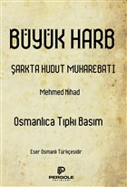 Byk Harb arkta Hudut Muharebat (Osmanlca Tpk Basm) Pergole Yaynlar
