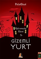 Kahramanlar Alemi - Gizemli Yurt 5 Akis Kitap
