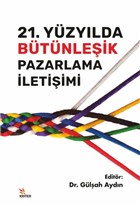 21. Yzylda Btnleik Pazarlama letiimi Kriter Yaynlar