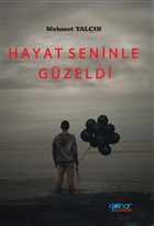Hayat Seninle Gzeldi Glnar Yaynlar