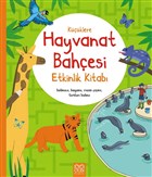 Küçüklere Hayvanat Bahçesi Etkinlik Kitabı 1001 Çiçek Kitaplar