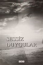 Sessiz Duygular YAY - Yeni Anadolu Yaynlar
