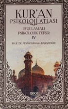 Kur`an Psikolojisi Atlas Cilt: 4 Gece Kitapl