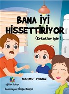 Bana yi Hissettiriyor (Erkekler in) Eiten Kitap