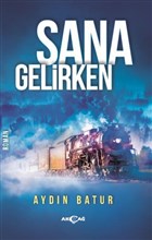 Sana Gelirken Aka Yaynlar