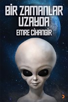 Bir Zamanlar Uzayda Cinius Yaynlar