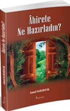 Ahirete Ne Hazrladn? Yzak Yaynclk