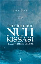 Tefsirlerde Nuh Kssas Rivayetlerinin Geliimi Fecr Yaynlar