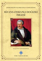 Jakob Philipp Fallmerayer ve Eserlerinde Bizans-Osmanl Dousu mgesi Trk Tarih Kurumu Yaynlar