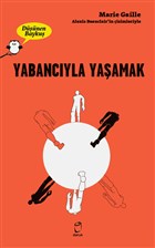 Yabancyla Yaamak - Dnen Bayku Doruk Yaynlar