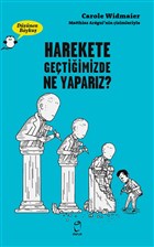 Harekete Getiimizde Ne Yaparz? - Dnen Bayku Doruk Yaynlar