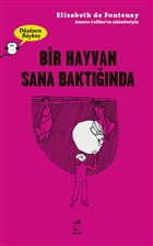 Bir Hayvan Sana Baktiinda - Dnen Bayku Doruk Yaynlar