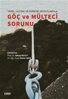 Yerel, Ulusal ve Kresel Boyutlaryla G ve Mlteci Sorunu izgi Kitabevi Yaynlar