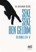 Seke Seke Ben Geldim  -Sekmeler 5 olpan Kitap