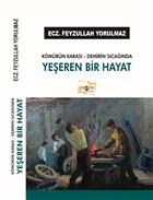 Kmrn Karas Demirin Scanda Yeeren Bir Hayat Payda Yaynclk