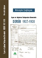 syan ve Soykrm Tartmalar Ekseninde Dersim 1937-1938 Kalan Yaynlar