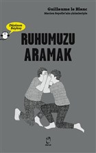 Ruhumuzu Aramak - Dnen Bayku Doruk Yaynlar