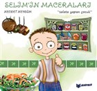 Salata Yapan ocuk Selim in Maceralar Bilgiyolu Yaynclk