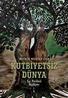 Kutbiyetsiz Dnya kinci Adam Yaynlar