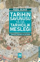 Tarihin Savunusu ya da Tarihilik Meslei tken Neriyat