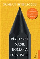 Bir Hayal Nasl Romana Dnr? Destek Yaynlar