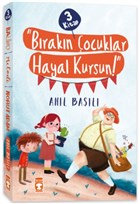 Brakn ocuklar Hayal Kursun! Seti (3 Kitap Takm) Tima ocuk
