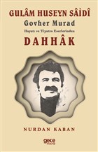 Gulam Huseyn Saidi Govher Murad Hayat ve Tiyatro Eserlerinden Dahhak Gece Kitapl