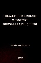 Hikmet Burcundaki Mesnevici Bursal Lamii elebi Gece Kitapl