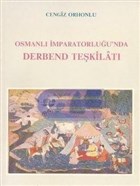Osmanl mparatorluu`nda Derbend Tekilat Eren Yaynclk