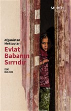 Afganistan Mektupları Evlat Babanın Sırrıdır Muhit Kitap