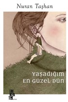 Yaadm En Gzel Dn Edebiyatist