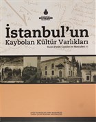 stanbul`un Kaybolan Kltr Varlklar Surii (Fatih) Camileri ve Mescidleri (2 Cilt Takm) Kltr A.. - Ariv