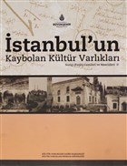 stanbul`un Kaybolan Kltr Varlklar Surii (Fatih) Camileri ve Mescidleri 2 Kltr A.. - Ariv