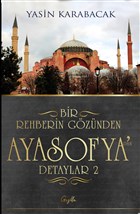 Bir Rehberin Gznden Ayasofya`dan Detaylar 2 Gezilla Yaynevi