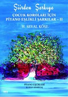 iirden arkya - ocuk Korolar in Piyano Elikli arklar 2 Gece Kitapl