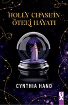 Holly Chase`in teki Hayat Dex Yaynevi